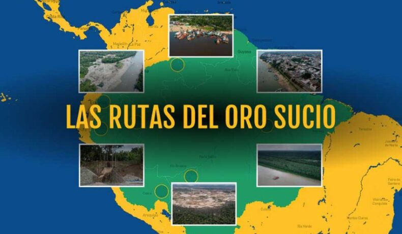 Las rutas del oro sucio